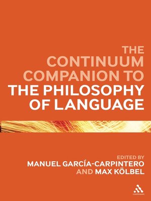 cover image of The Continuum Companion to the Philosophy of Language